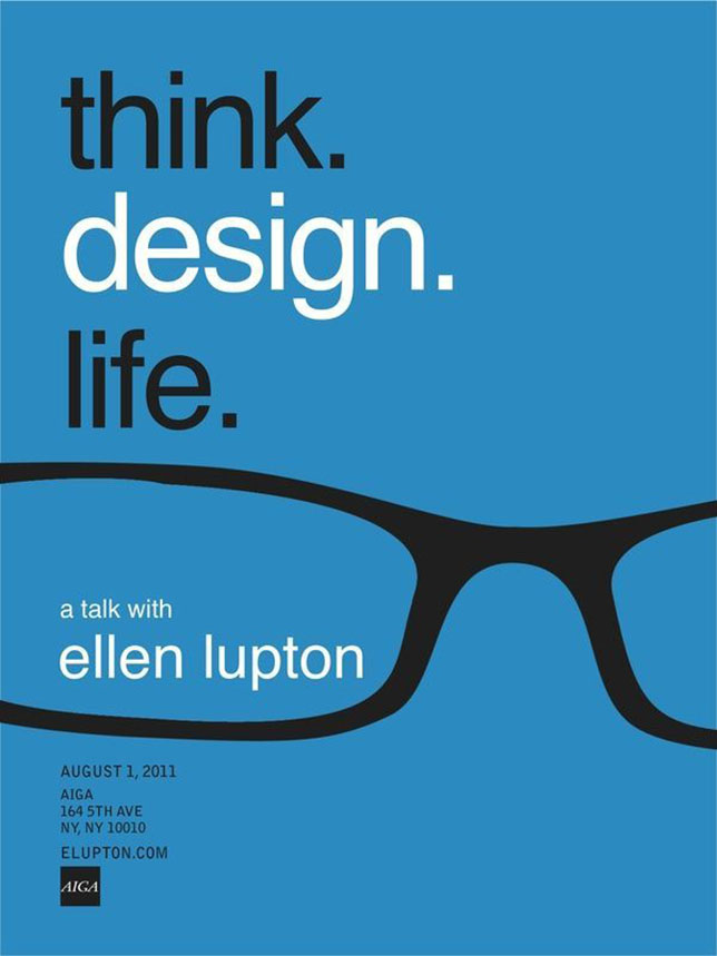 blue poster design with black glasses saying 'think, design, life'